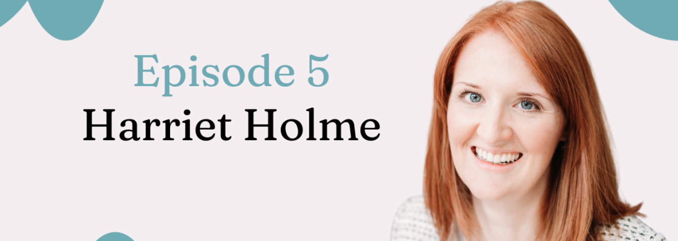 Podcast Episode 5: Navigating your nutrition during the Perimenopause and Menopause with Healthy Eating Doctor, Harriet Holme