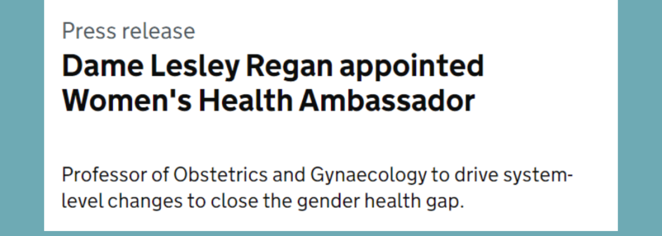 Dame Lesley Regan appointed Women’s Health Ambassador